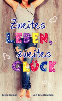 Zweites Leben, zweites Glück