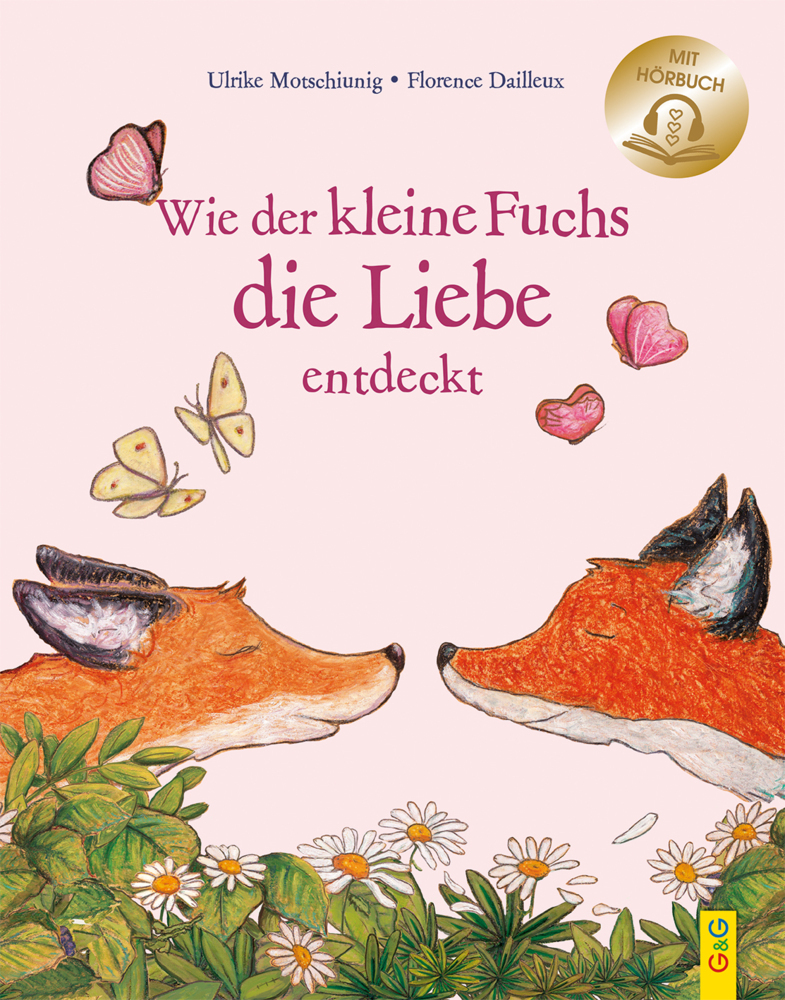Wie der kleine Fuchs die Liebe entdeckt / mit Hörbuch main product photo