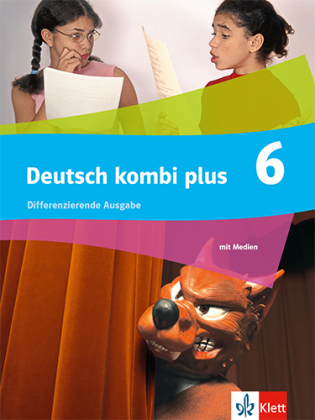 Deutsch kombi plus 6, m. 1 Beilage