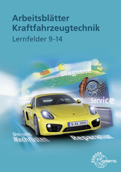 Arbeitsblätter Kraftfahrzeugtechnik Lernfelder 9-14 main product photo