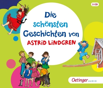 Die schönsten Geschichten von Astrid Lindgren, 3 Teile, 3 Audio-CD