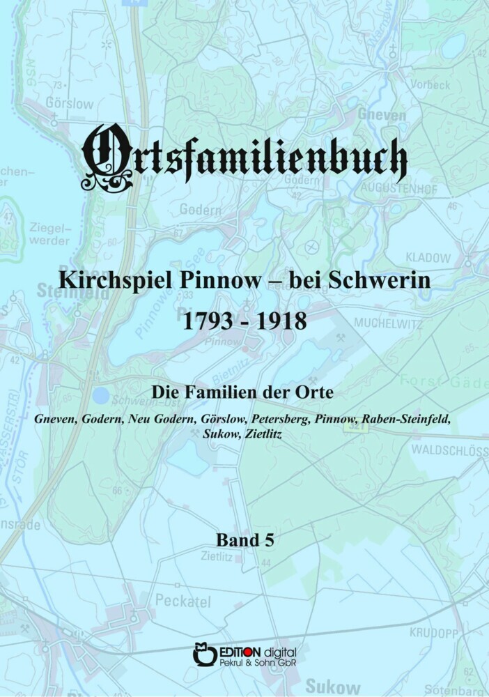Ortsfamilienbuch Pinnow bei Schwerin 1793 - 1918, Band 5 main product photo