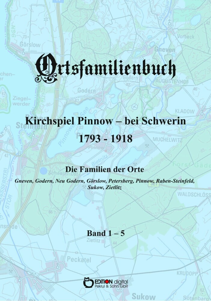 Ortsfamilienbuch Pinnow bei Schwerin 1793 - 1918, Band 1 - 5 main product photo