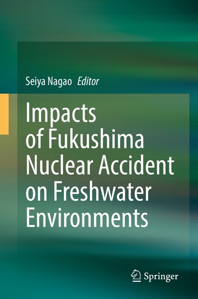 Impacts of Fukushima Nuclear Accident on Freshwater Environments main product photo