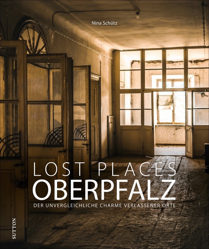 Lost Places Oberpfalz main product photo