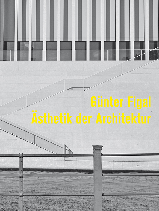 Günter Figal - Ästhetik der Architektur main product photo