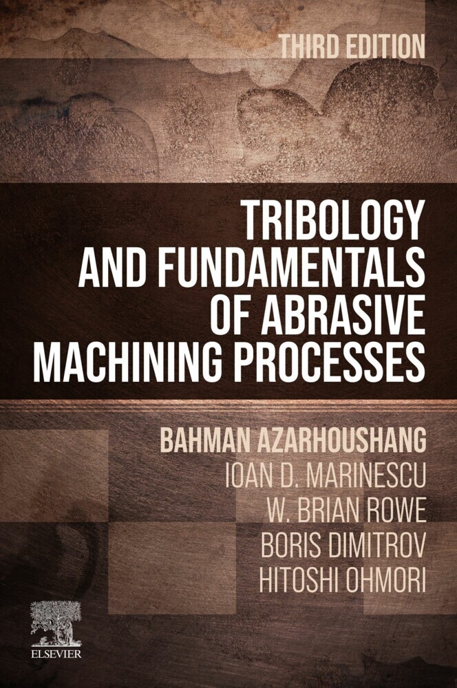 Tribology and Fundamentals of Abrasive Machining Processes main product photo