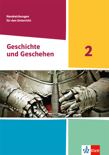 Geschichte und Geschehen 2. Ausgabe Hessen und Saarland Gymnasium main product photo