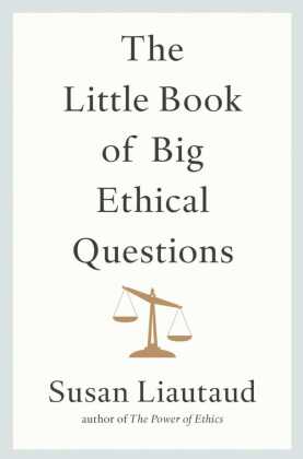 The Little Book of Big Ethical Questions