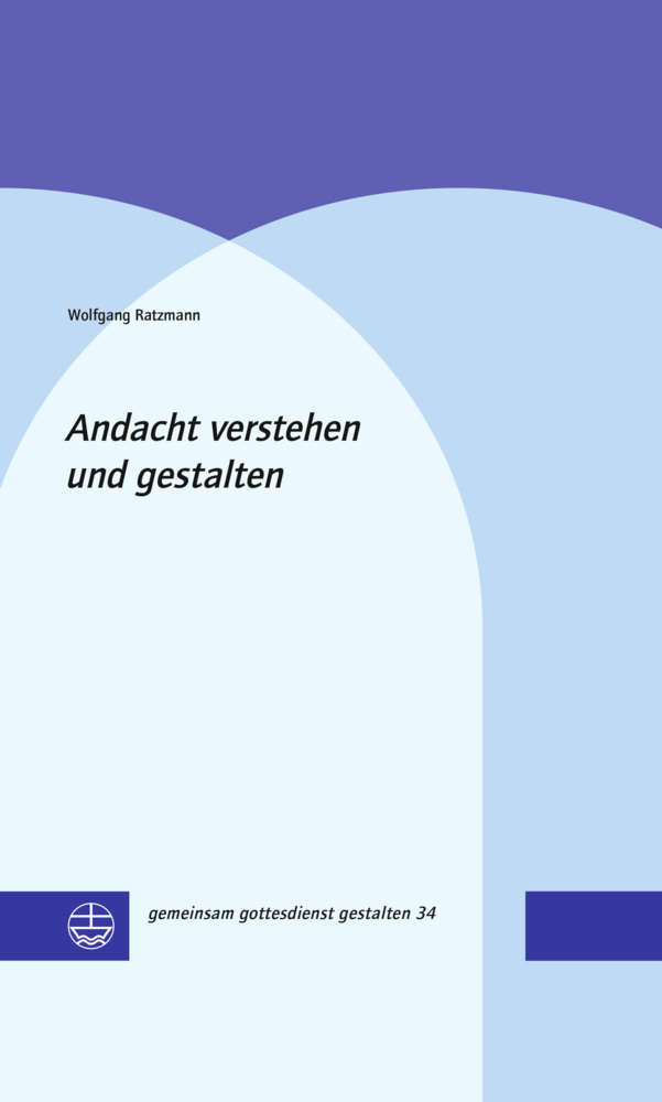Andacht verstehen und gestalten main product photo