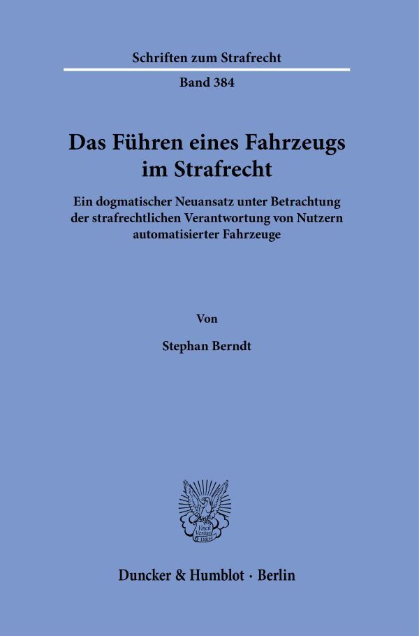 Das Führen eines Fahrzeugs im Strafrecht. main product photo