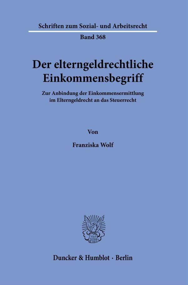 Der elterngeldrechtliche Einkommensbegriff. main product photo