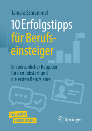 10 Erfolgstipps für Berufseinsteiger, m. 1 Buch, m. 1 E-Book