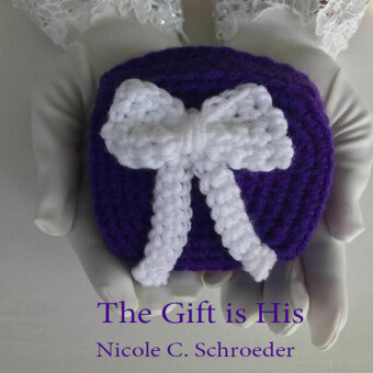 The Gift is His