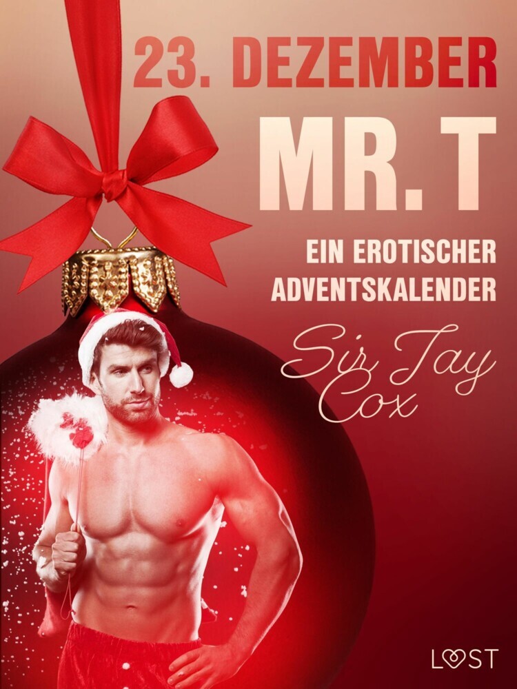 23. Dezember: Mr. T - ein erotischer Adventskalender main product photo