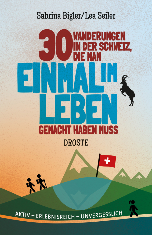 30 Wanderungen in der Schweiz, die man einmal im Leben gemacht haben muss main product photo