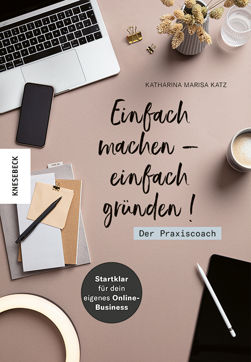 Einfach machen - einfach gründen! Der Praxiscoach main product photo