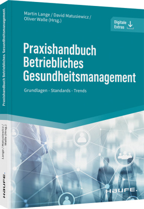 Praxishandbuch Betriebliches Gesundheitsmanagement