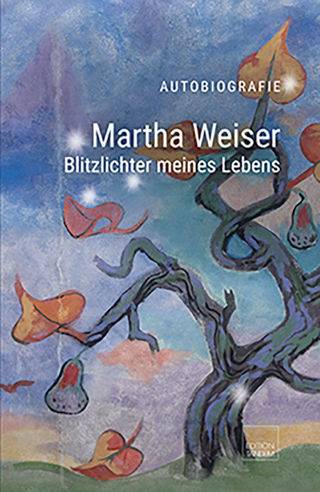 Martha Weiser - Blitzlichter meines Lebens main product photo