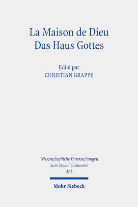 La Maison de Dieu / Das Haus Gottes