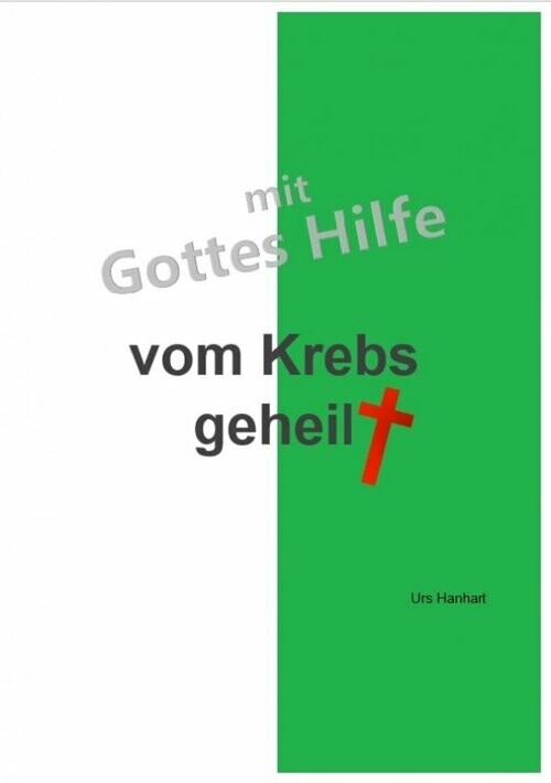 mit Gottes Hilfe vom Krebs geheilt main product photo