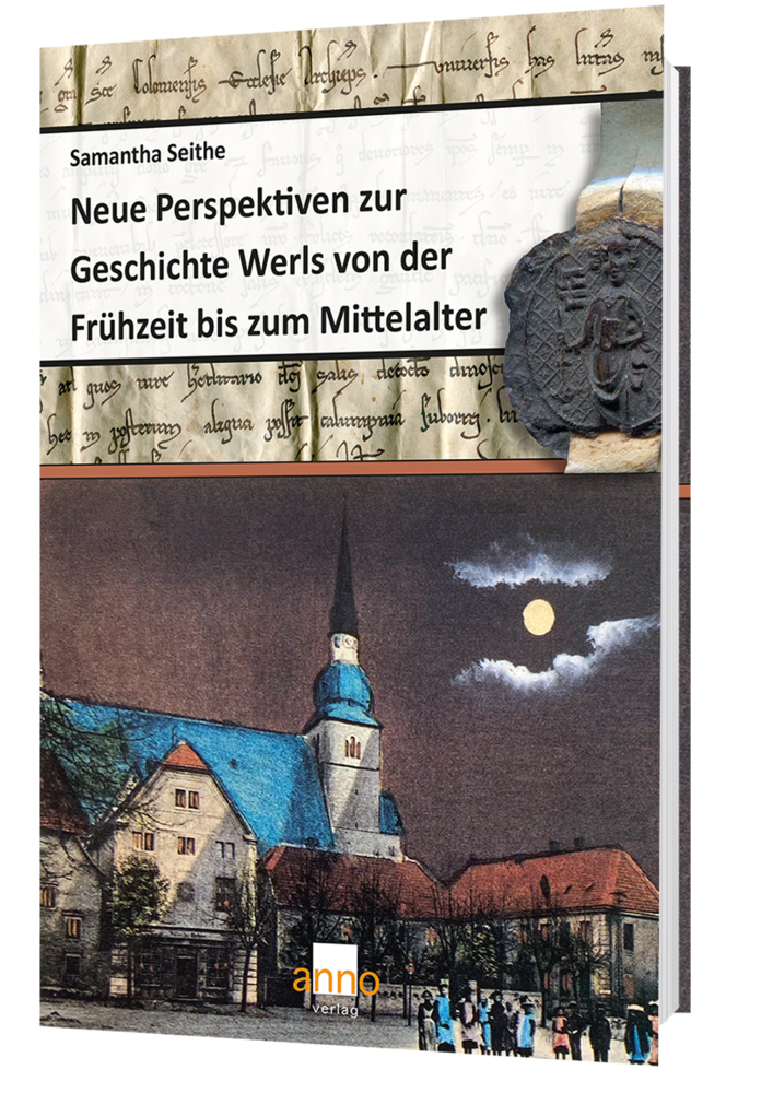 Neue Perspektiven zur Geschichte Werls von der Frühzeit bis zum Mittelalter main product photo