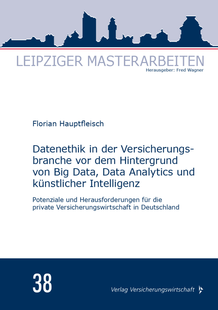 Datenethik in der Versicherungsbranche vor dem Hintergrund von Big Data, Data Analytics und künstlicher Intelligenz main product photo