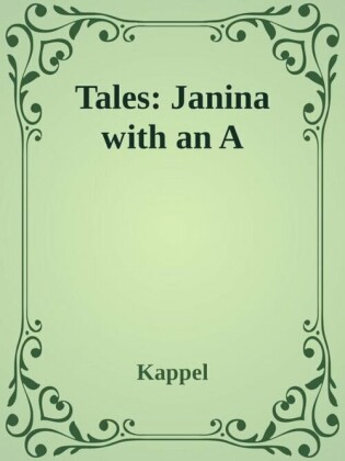Tales: Janina with an A