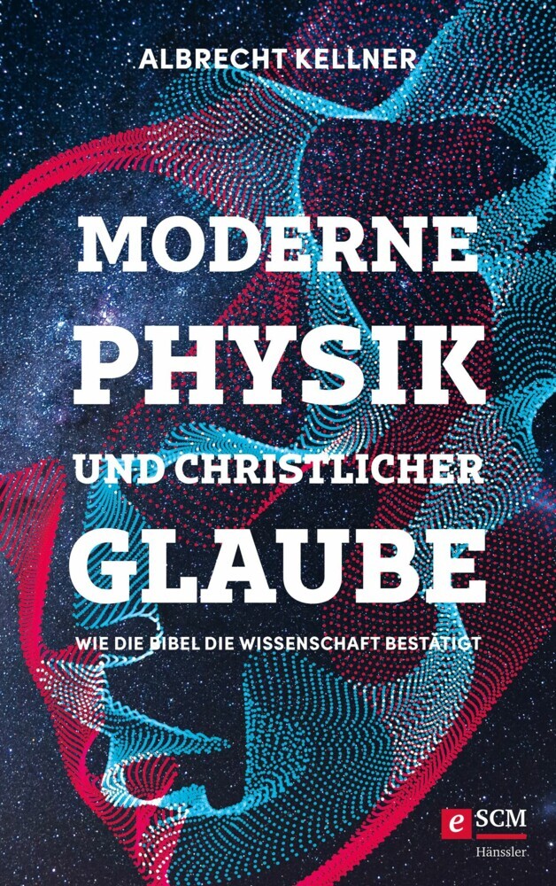Moderne Physik und christlicher Glaube main product photo