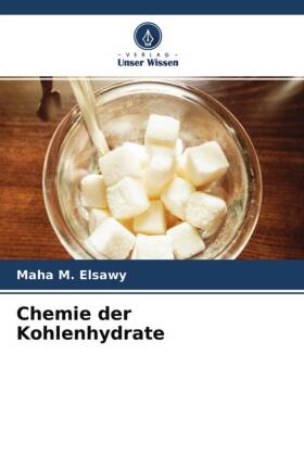 Chemie der Kohlenhydrate