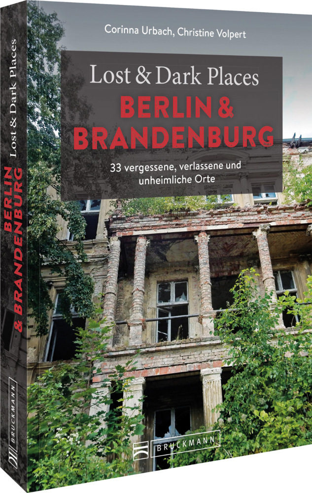 Lost & Dark Places Berlin und Brandenburg main product photo