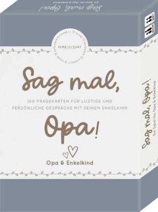 Elma van Vliet, Sag mal, Opa!