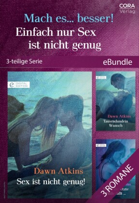 Mach es... besser! Einfach nur Sex ist nicht genug (3-teilige Serie)