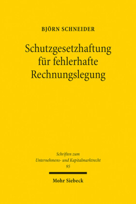 Schutzgesetzhaftung für fehlerhafte Rechnungslegung