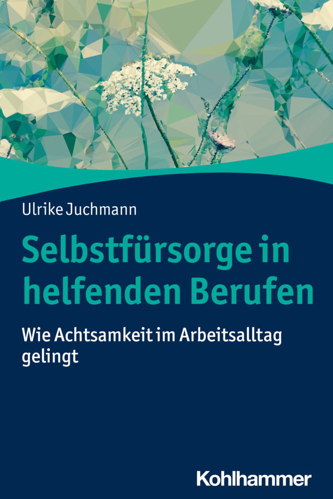 Selbstfürsorge in helfenden Berufen main product photo