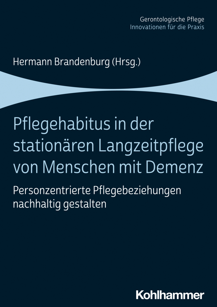 Pflegehabitus in der stationären Langzeitpflege von Menschen mit Demenz main product photo