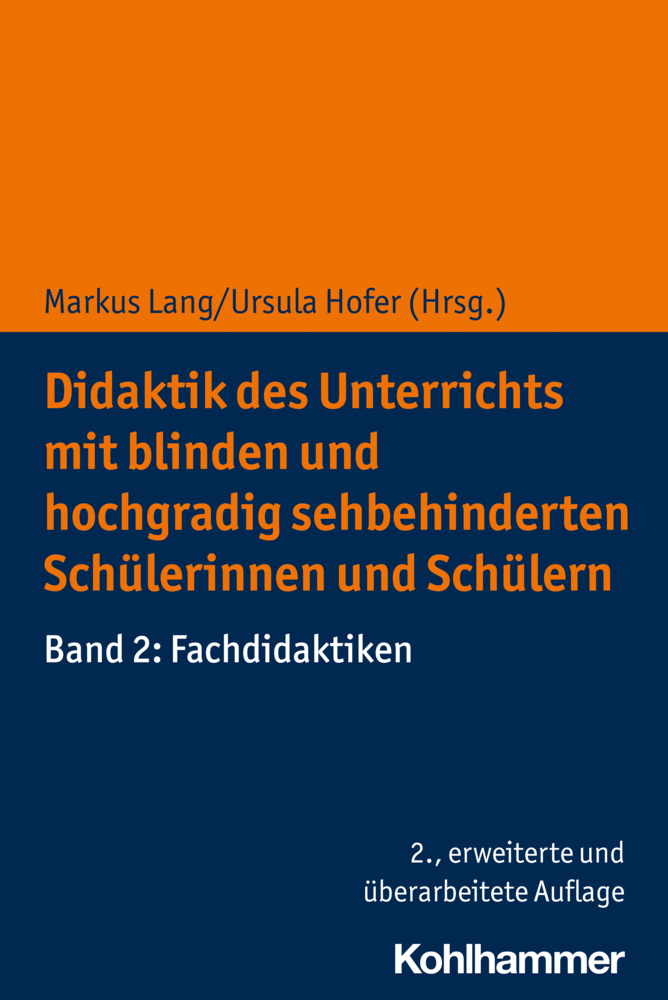 Didaktik des Unterrichts mit blinden und hochgradig sehbehinderten Schülerinnen und Schülern main product photo