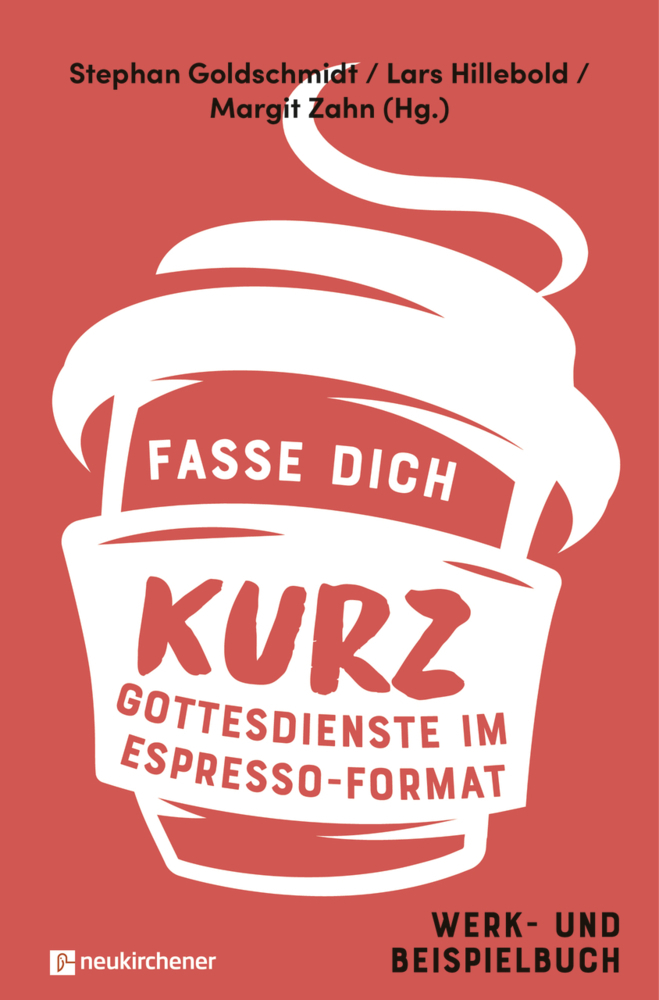 Fasse dich kurz - Gottesdienste im Espresso-Format main product photo