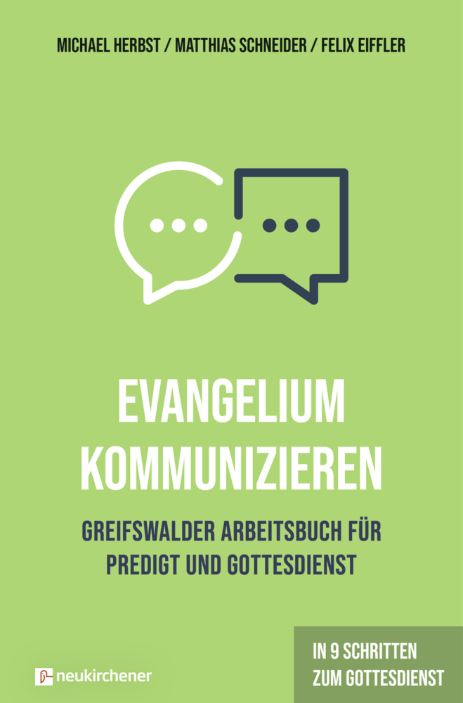 Evangelium kommunizieren - Greifswalder Arbeitsbuch für Predigt und Gottesdienst main product photo