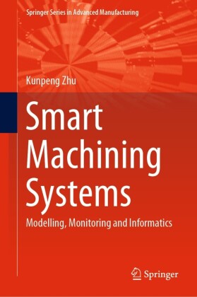 Smart Machining Systems