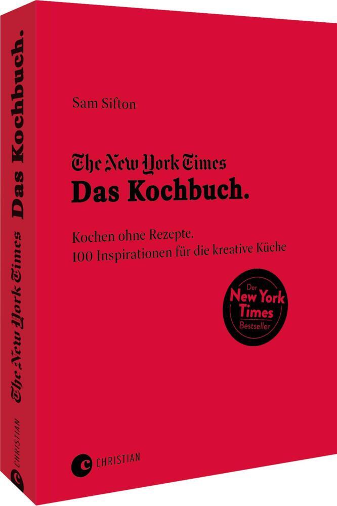The New York Times: Das Kochbuch. Kochen ohne Rezepte main product photo