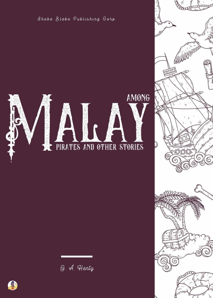 Among Malay Pirates and Other Stories main product photo
