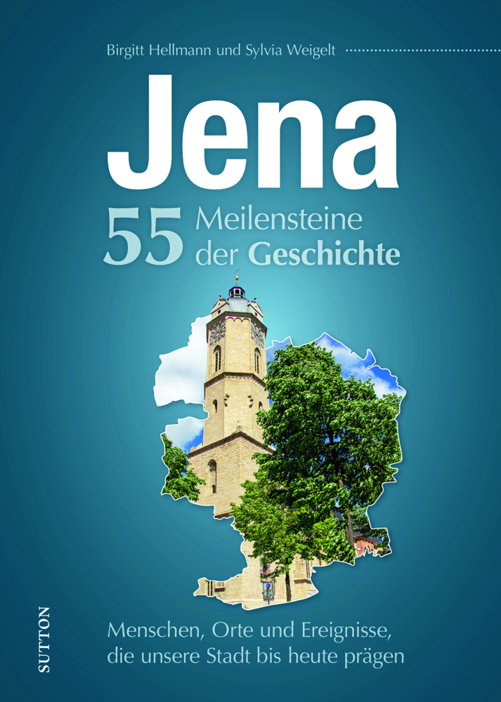 Jena. 55 Meilensteine der Geschichte main product photo