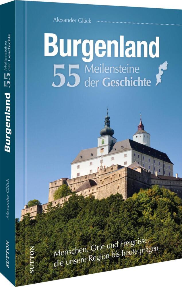 Burgenland. 55 Meilensteine der Geschichte main product photo