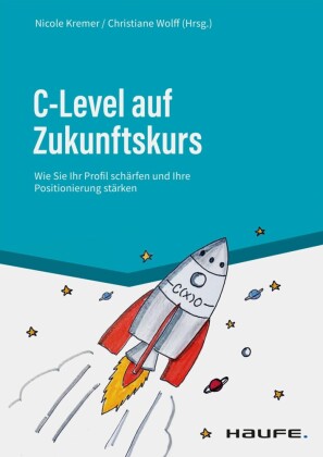 C-Level auf Zukunftskurs