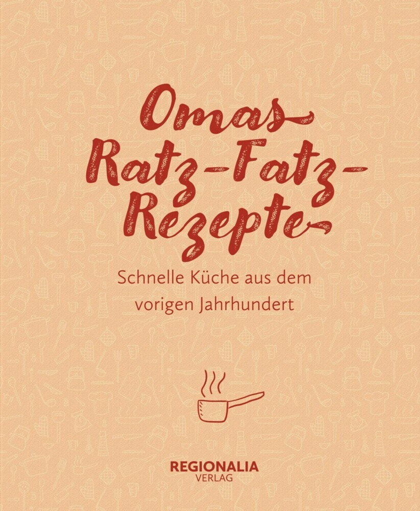 Omas Ratz-Fatz-Rezepte main product photo