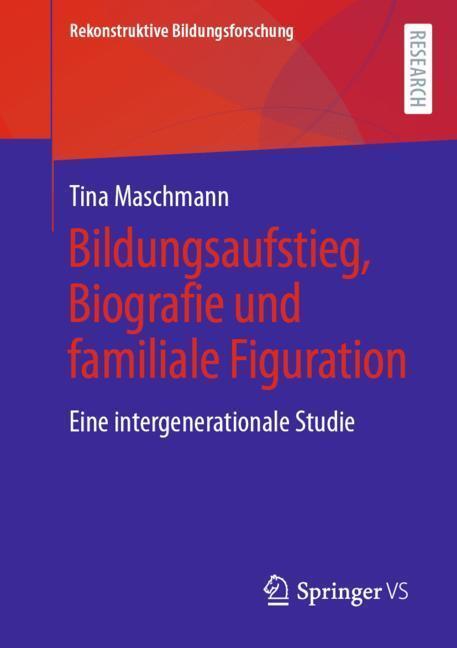 Bildungsaufstieg, Biografie und familiale Figuration main product photo