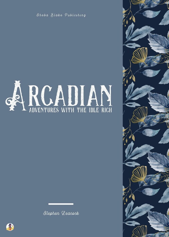 Arcadian Adventures with the Idle Rich main product photo