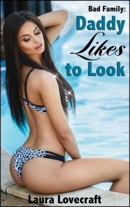Daddy Likes To Look
