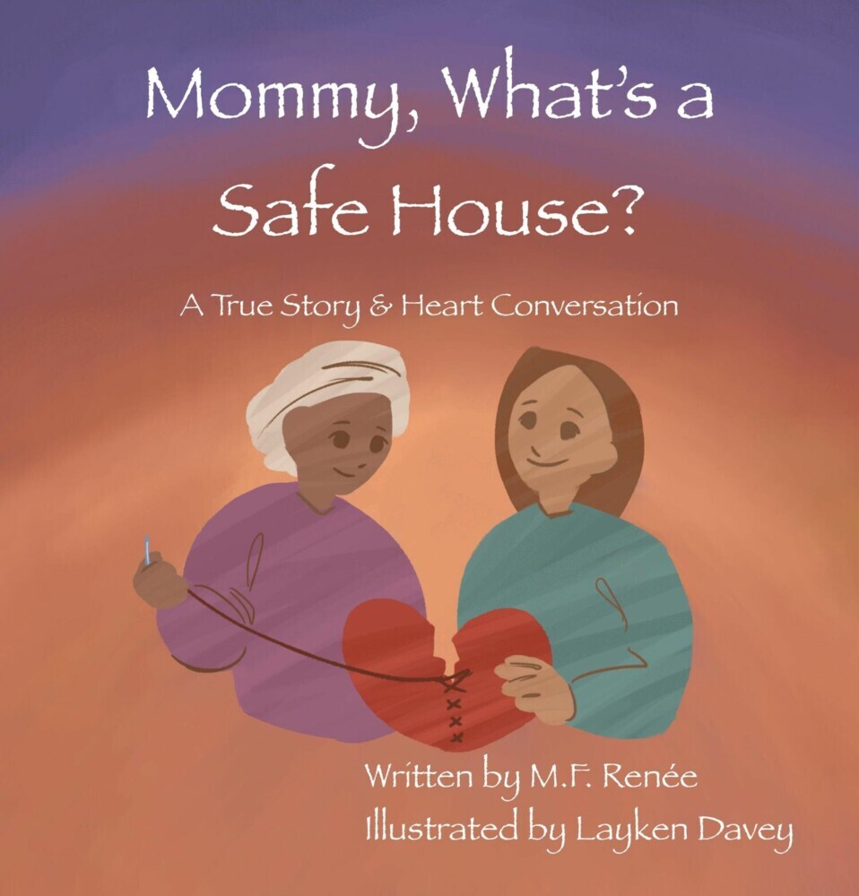 Mommy, What's a Safehouse? main product photo